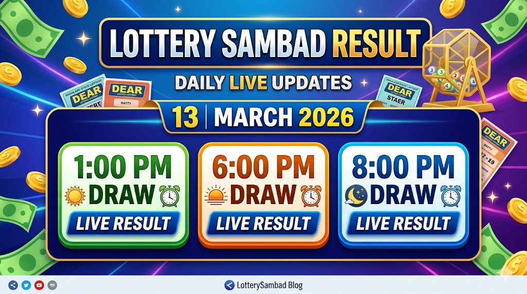Lottery Sambad Result 13 March 2026