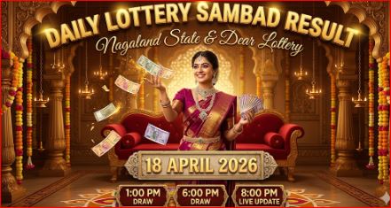 Lottery Sambad Result Today 18 April 2026 | 1PM 6PM 8PM